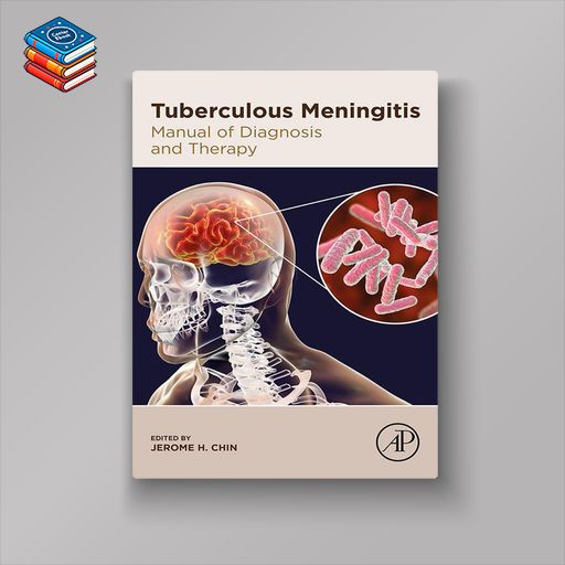 Tuberculous Meningitis: Manual of Diagnosis and Therapy (Original PDF from Publisher)