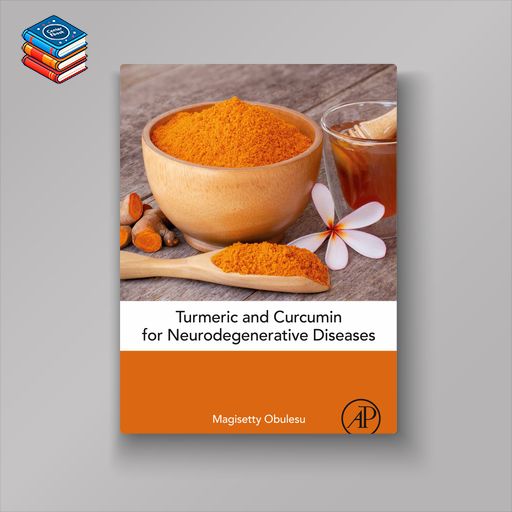 Turmeric and Curcumin for Neurodegenerative Diseases (EPUB)