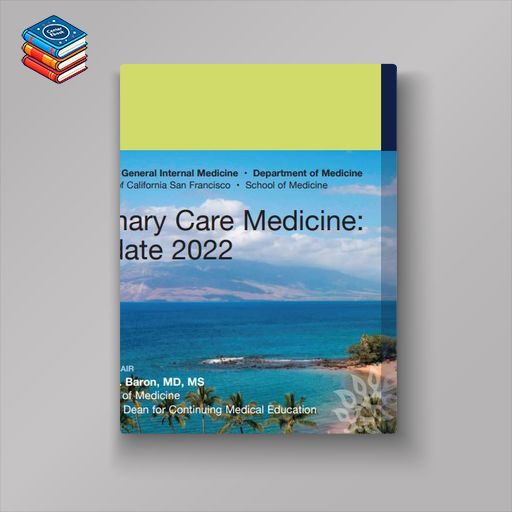 UCSF CME Primary Care Medicine: Update 2022 (Videos)