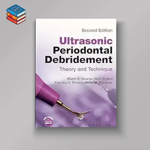 Ultrasonic Periodontal Debridement: Theory and Technique (EPUB)