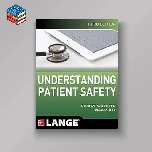 Understanding Patient Safety