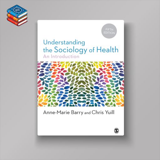 Understanding the Sociology of Health