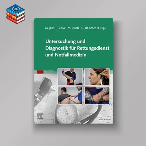 Untersuchung und Diagnostik für Rettungsdienst und Notfallmedizin (German Edition) (True PDF from Publisher)