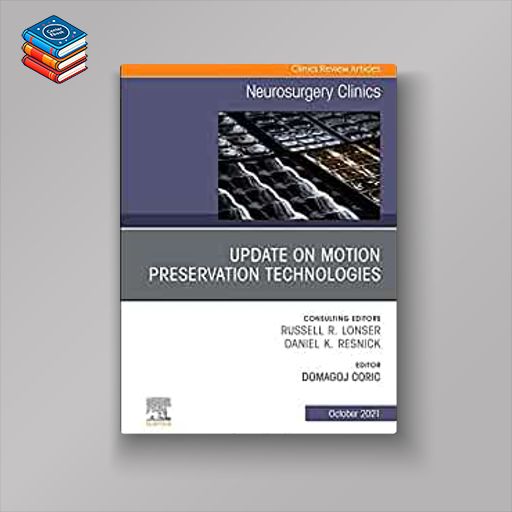 Update on Motion Preservation Technologies