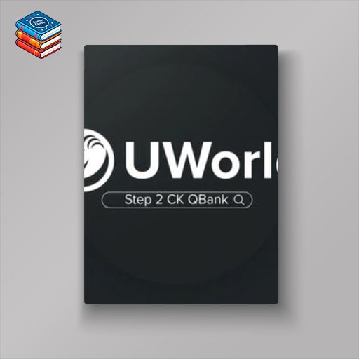 Uworld USMLE Step 2 CK QBank (Shelf Review Mode) – Updated Jan 2023 (PDF)