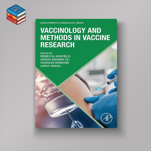 Vaccinology and Methods in Vaccine Research (Original PDF from Publisher)