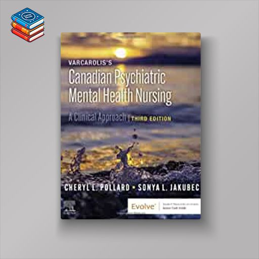 Varcarolis’s Canadian Psychiatric Mental Health Nursing