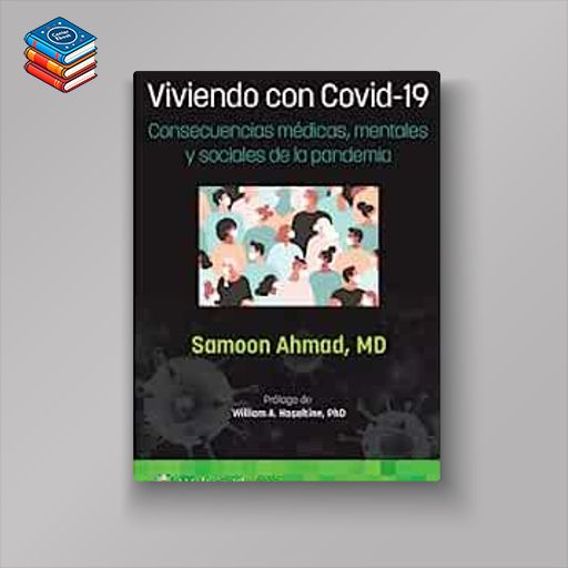 Viviendo con Covid-19. Consecuencias médicas