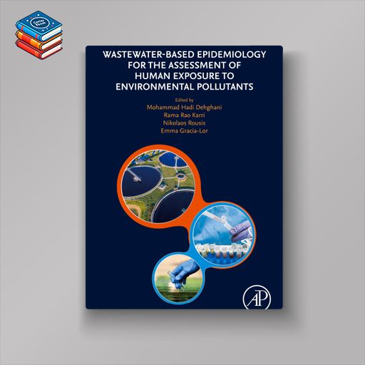 Wastewater-Based Epidemiology for the Assessment of Human Exposure to Environmental Pollutants (Original PDF from Publisher)