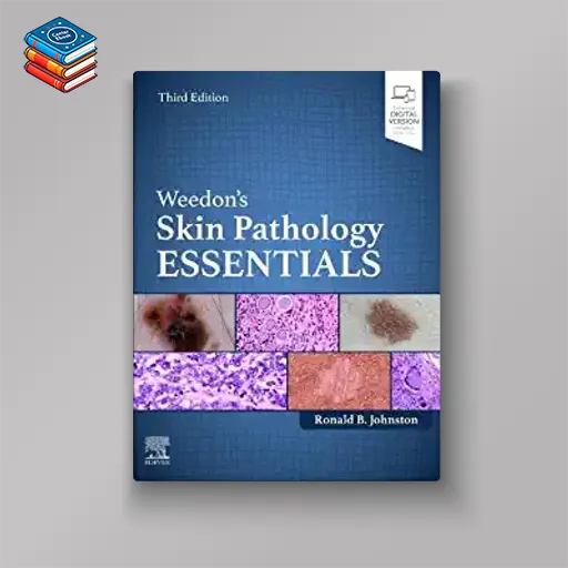 Weedon’s Skin Pathology Essentials