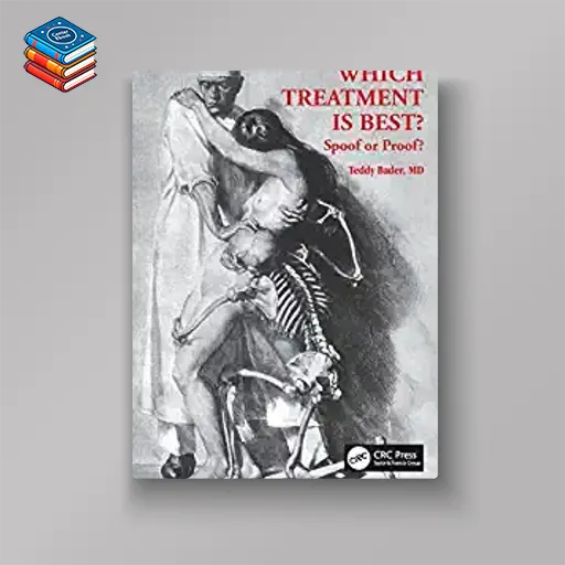 Which Treatment Is Best? Spoof or Proof? (EPUB)