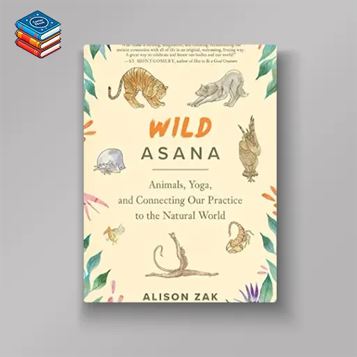 Wild Asana: Animals