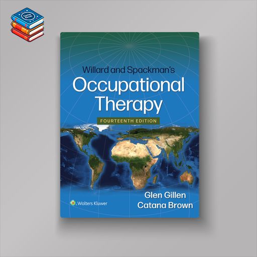 Willard and Spackman’s Occupational Therapy