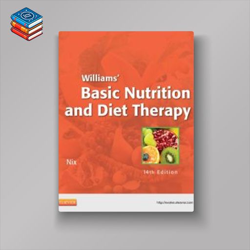 Williams’ Basic Nutrition & Diet Therapy