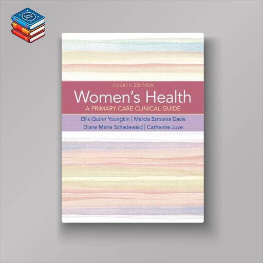 Women’s Health: A Primary Care Clinical Guide