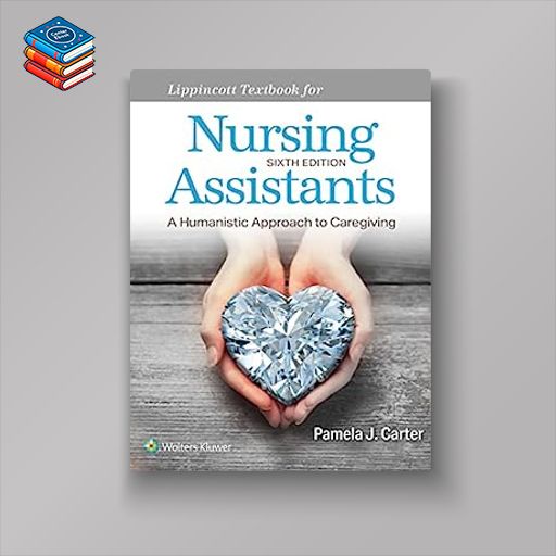 Workbook for Lippincott Textbook for Nursing Assistants