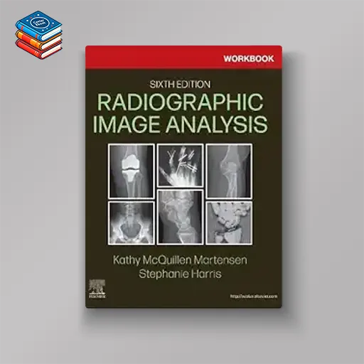 Workbook for Radiographic Image Analysis