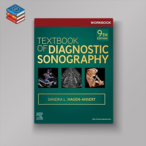 Workbook for Textbook of Diagnostic Sonography