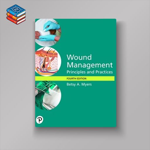 Wound Management: Principles and Practice