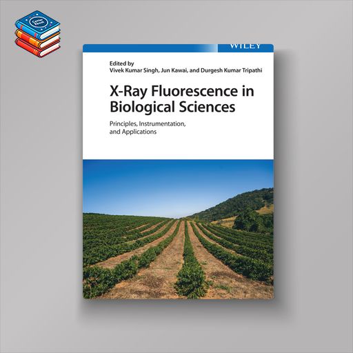 X-Ray Fluorescence in Biological Sciences: Principles