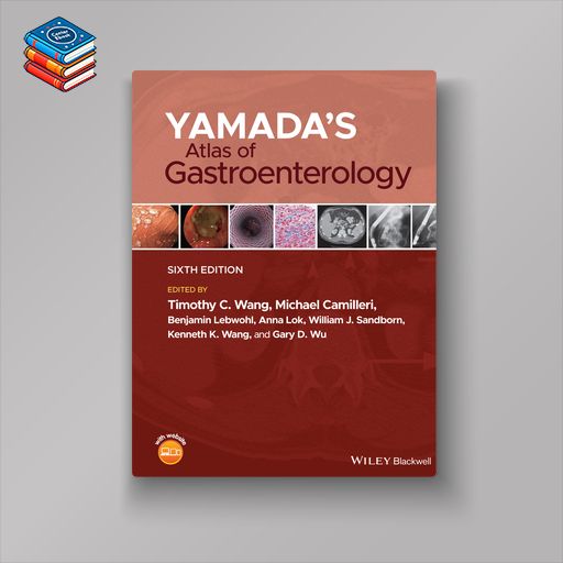 Yamada’s Atlas of Gastroenterology