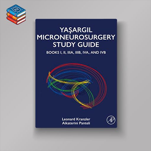 Yasargil Microneurosurgery Study Guide: Books I