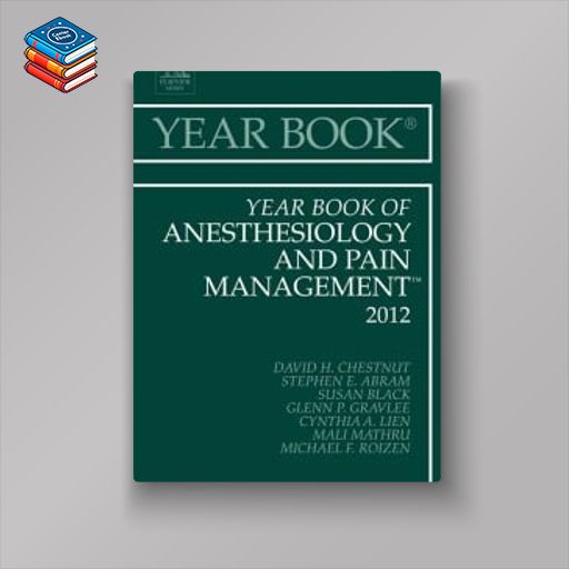 Year Book of Anesthesiology and Pain Management 2011 (Original PDF from Publisher)