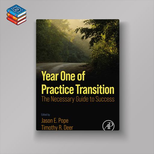 Year One of Practice Transition: The Necessary Guide to Success (EPUB)