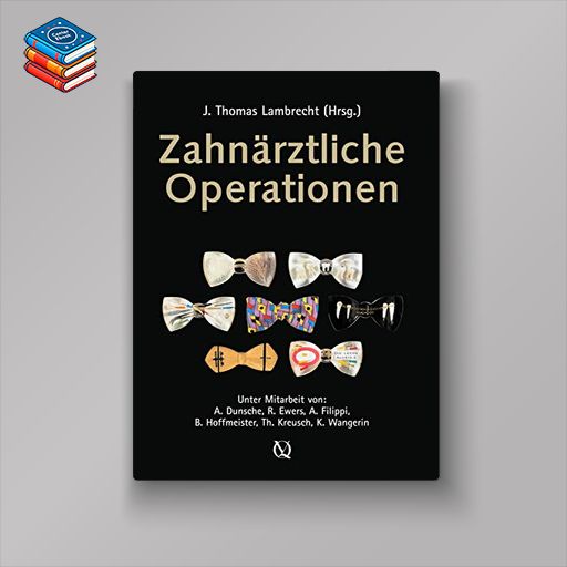 Zahnärztliche Operationen (German Edition) (EPUB)