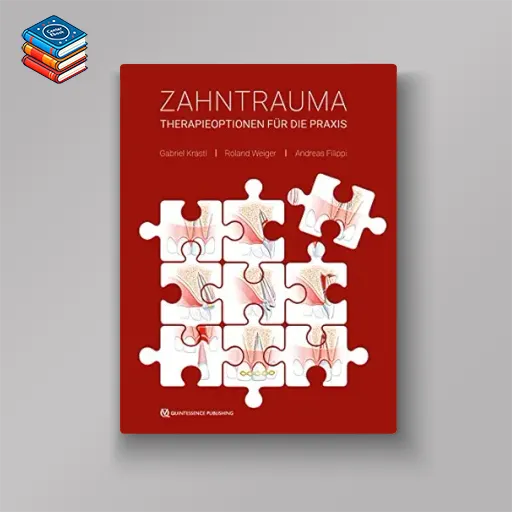 Zahntrauma: Therapieoptionen für die Praxis (German Edition) (EPUB)